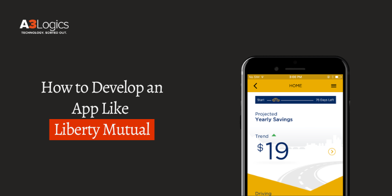 How to Develop an App Like 
Liberty Mutual Image